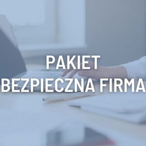 Pakiet Bezpieczna Firma - Bezpieczne biuro - obrazek 1